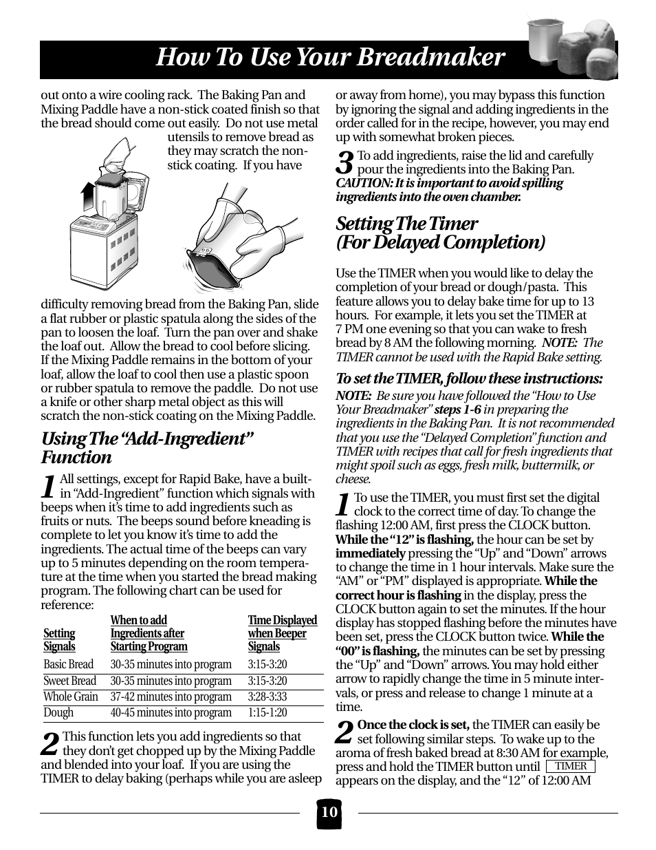 How to use your breadmaker, Setting the timer (for delayed completion), Using the “add-ingredient” function | Black & Decker B1561 User Manual | Page 10 / 36