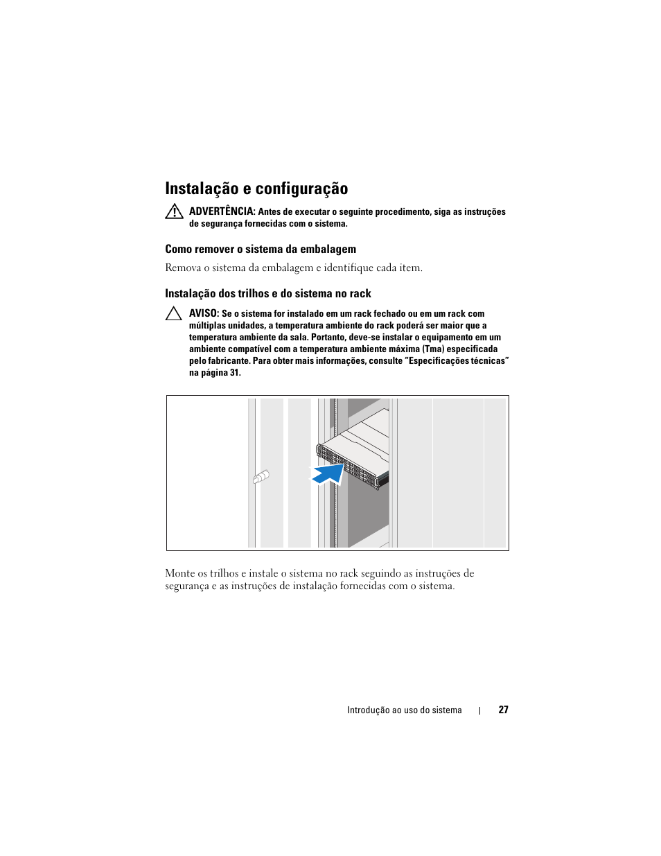 Instalação e configuração, Como remover o sistema da embalagem, Instalação dos trilhos e do sistema no rack | Dell PowerVault MD1200 User Manual | Page 29 / 54