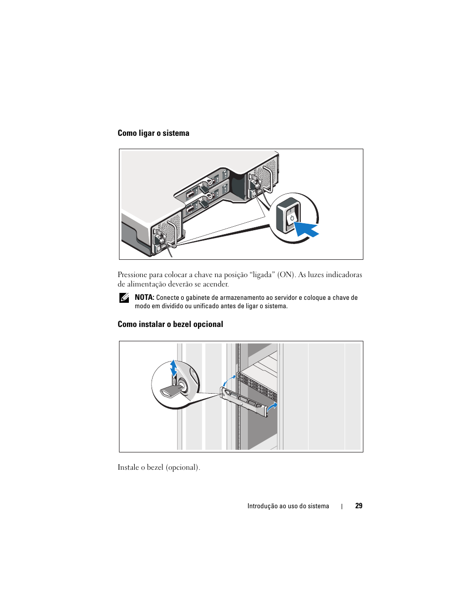 Como ligar o sistema, Como instalar o bezel opcional | Dell PowerVault MD1200 User Manual | Page 31 / 54