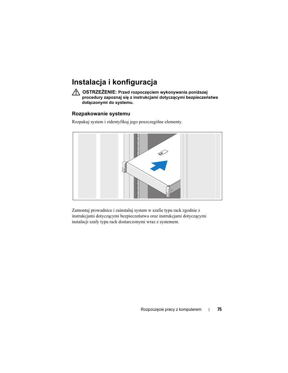 Instalacja i konfiguracja, Rozpakowanie systemu | Dell PowerEdge R510 User Manual | Page 77 / 130