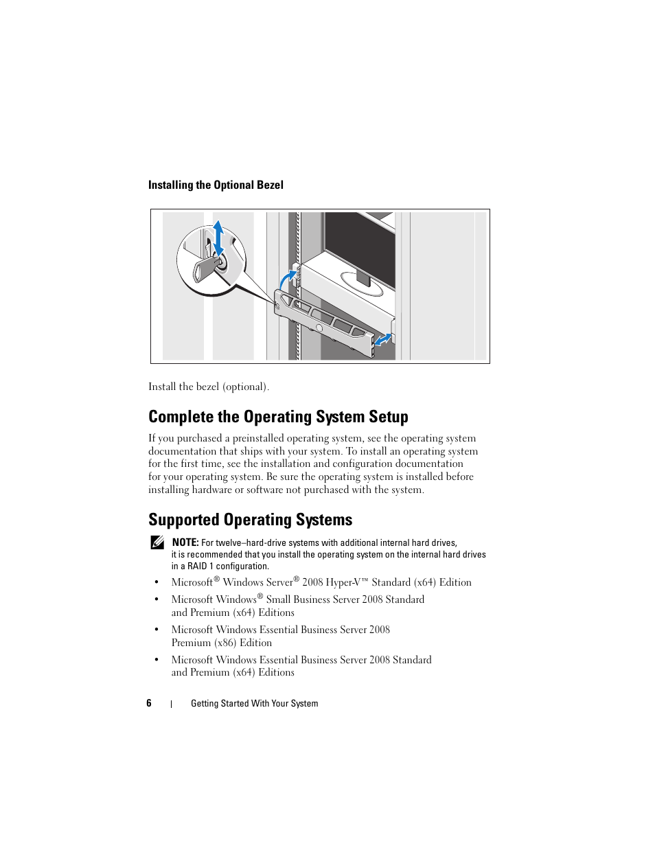 Installing the optional bezel, Complete the operating system setup, Supported operating systems | Dell PowerEdge R510 User Manual | Page 8 / 130