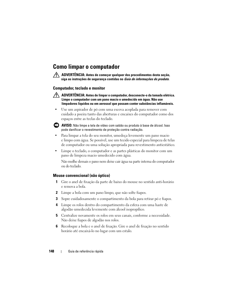Como limpar o computador, Computador, teclado e monitor, Mouse convencional (não óptico) | Dell Precision T7400 (Late 2007) User Manual | Page 148 / 252