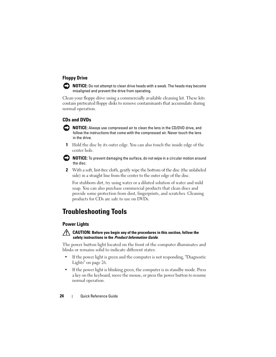 Floppy drive, Cds and dvds, Troubleshooting tools | Power lights | Dell Precision T7400 (Late 2007) User Manual | Page 24 / 252