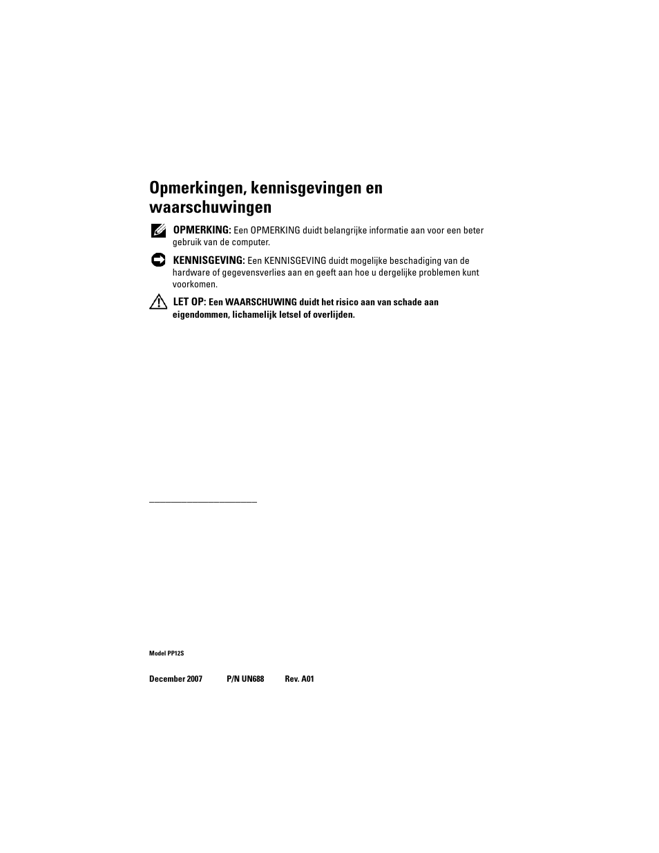 Opmerkingen, kennisgevingen en waarschuwingen | Dell Latitude XT (Late 2007) User Manual | Page 34 / 234