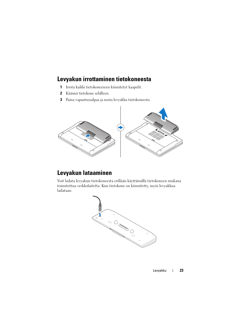 Levyakun irrottaminen tietokoneesta, Levyakun lataaminen | Dell Latitude E5520M (Early 2011) User Manual | Page 25 / 88