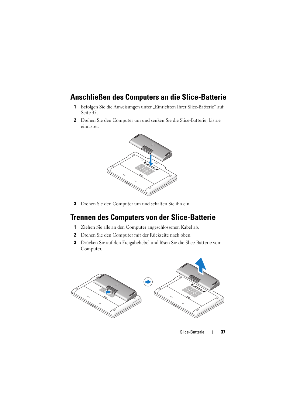 Anschließen des computers an die slice-batterie, Trennen des computers von der slice-batterie | Dell Latitude E5520M (Early 2011) User Manual | Page 39 / 88