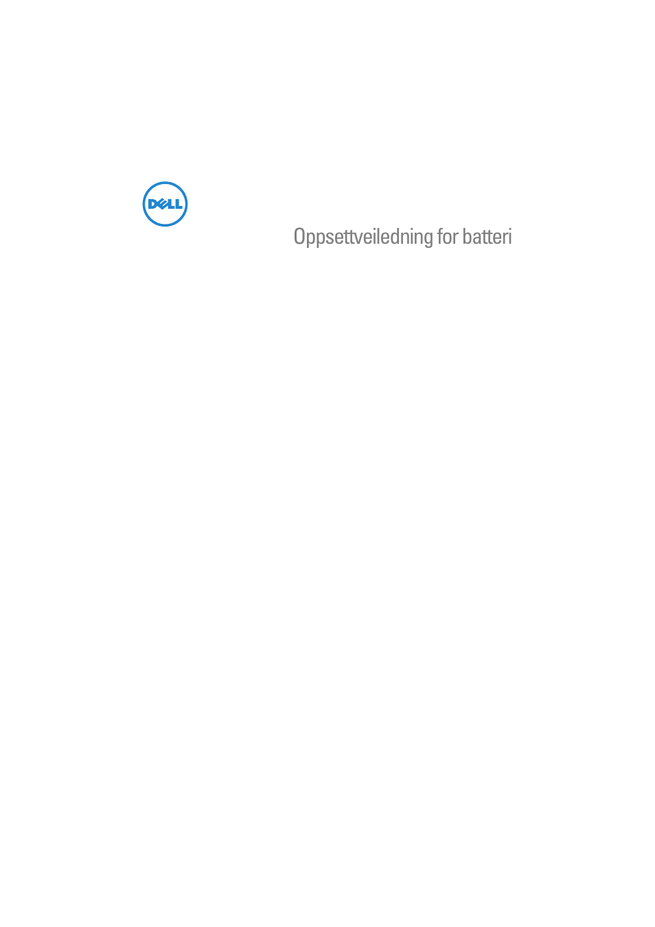 Oppsettveiledning for batteri | Dell Latitude E5520M (Early 2011) User Manual | Page 59 / 88
