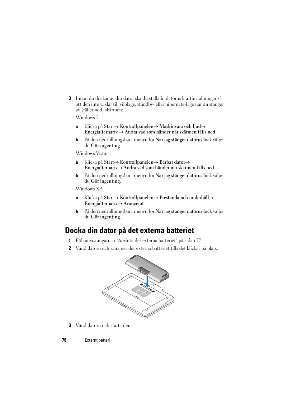 Docka din dator på det externa batteriet | Dell Latitude E5520M (Early 2011) User Manual | Page 80 / 88