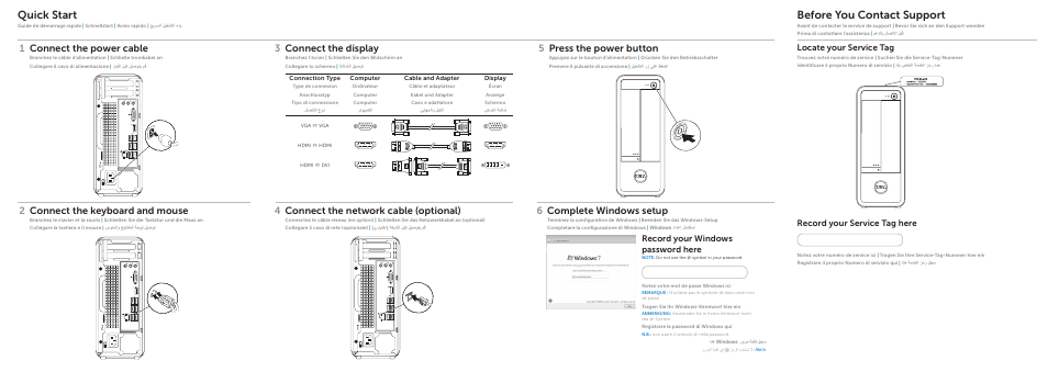 Before you contact support, Quick start, Connect the power cable | 1connect the keyboard and mouse, Connect the network cable (optional), 4press the power button, Complete windows setup, Connect the display, Locate your service tag, Record your service tag here | Dell Inspiron 660s (Early 2012) User Manual | Page 2 / 2