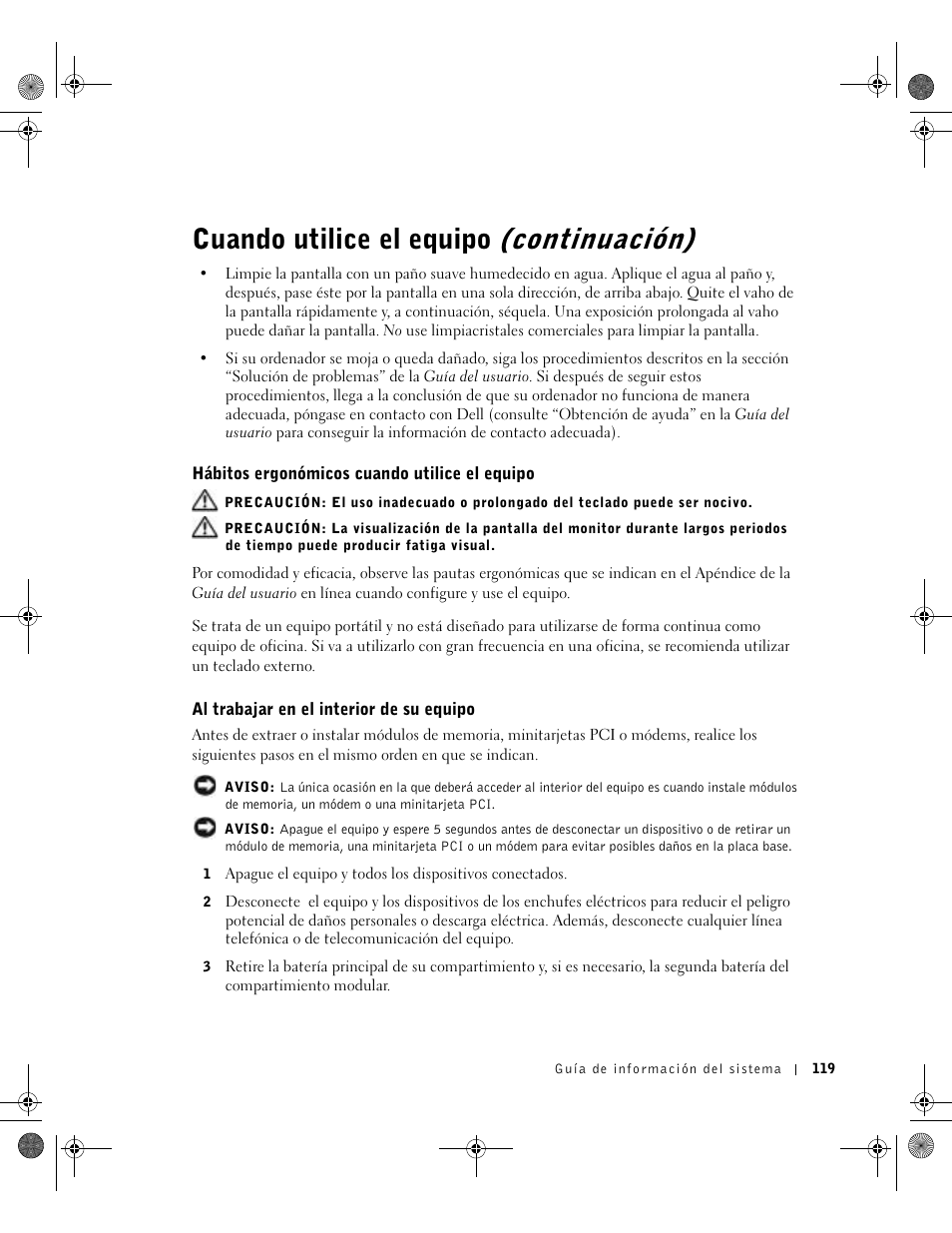 Hábitos ergonómicos cuando utilice el equipo, Al trabajar en el interior de su equipo, Cuando utilice el equipo (continuación) | Dell Precision M60 User Manual | Page 121 / 144