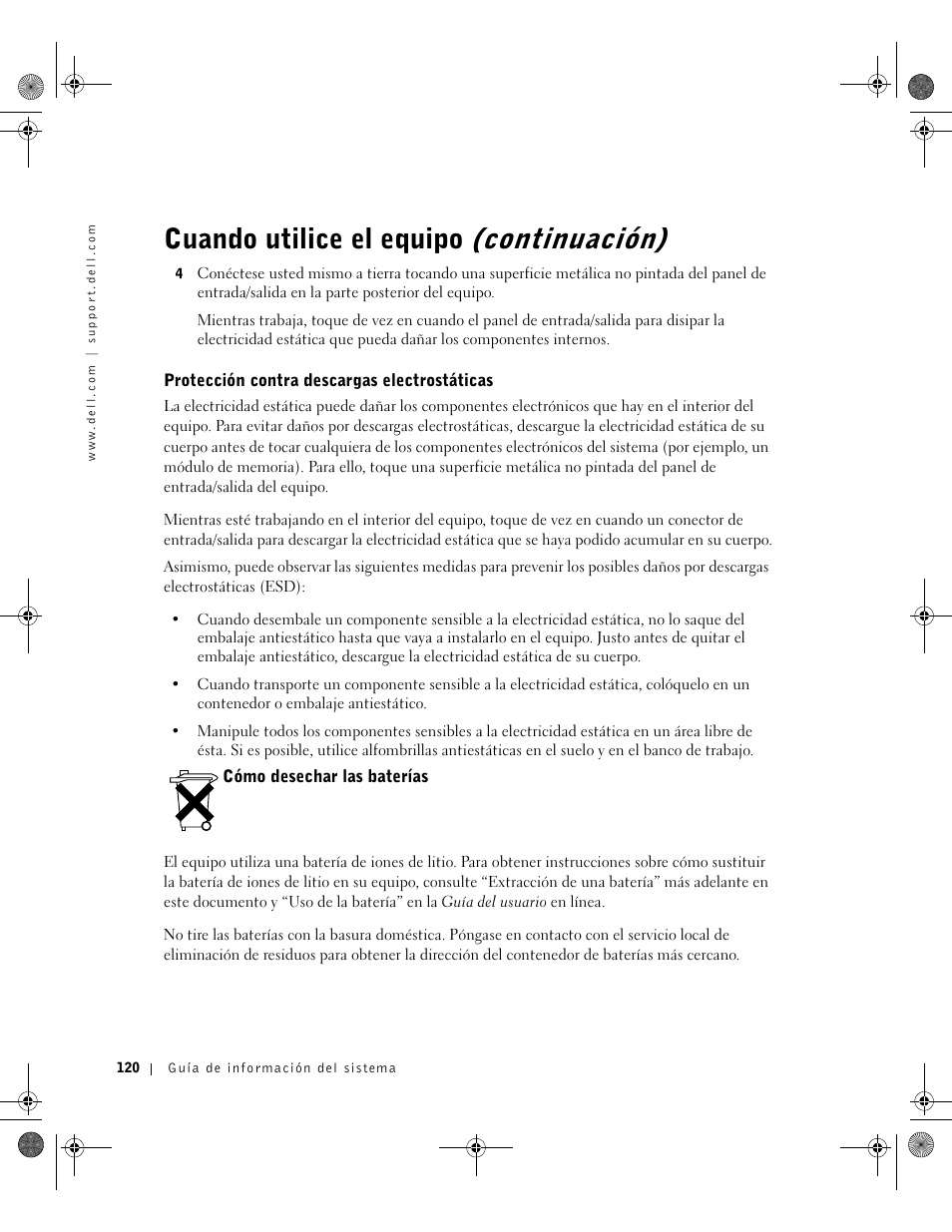 Protección contra descargas electrostáticas, Cómo desechar las baterías, Cuando utilice el equipo (continuación) | Dell Precision M60 User Manual | Page 122 / 144