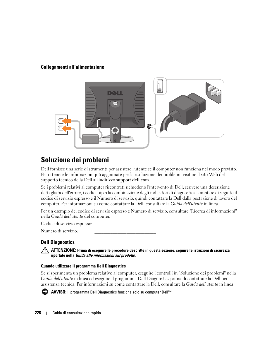 Collegamenti all'alimentazione, Soluzione dei problemi, Dell diagnostics | Dell OptiPlex 745 User Manual | Page 228 / 360