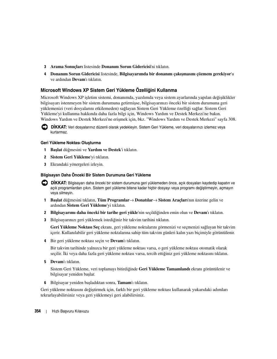 Microsoft windows xp sistem geri yükleme özelli, Ğini kullanma | Dell OptiPlex 745 User Manual | Page 354 / 360