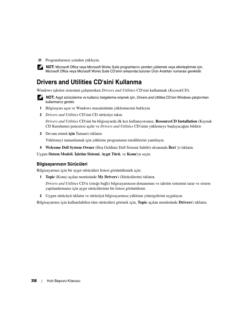 Drivers and utilities cd'sini kullanma, Bilgisayarınızın sürücüleri | Dell OptiPlex 745 User Manual | Page 358 / 360