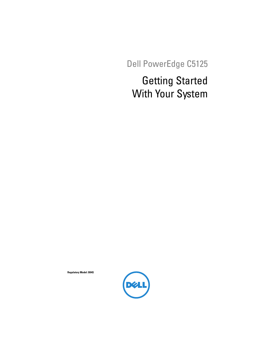 Getting started with your system, Dell poweredge c5125 | Dell PowerEdge C5125 User Manual | Page 3 / 76