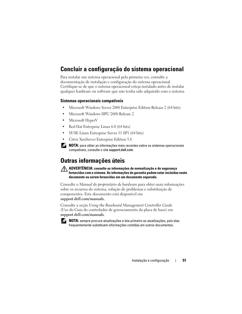 Concluir a configuração do sistema operacional, Sistemas operacionais compatíveis, Outras informações úteis | Dell PowerEdge C5125 User Manual | Page 53 / 76