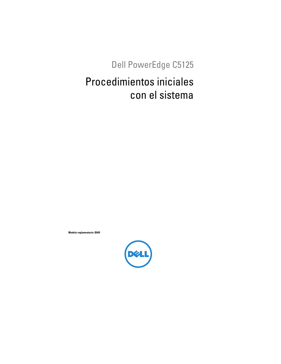 Procedimientos iniciales con el sistema, Dell poweredge c5125 | Dell PowerEdge C5125 User Manual | Page 59 / 76