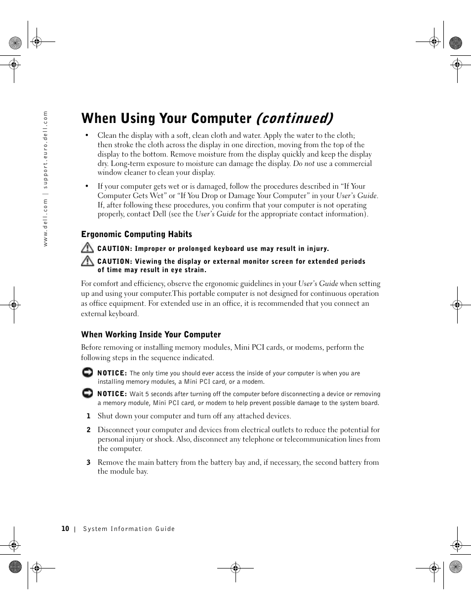 Ergonomic computing habits, When working inside your computer, When using your computer (continued) | Dell Latitude X300 User Manual | Page 12 / 190