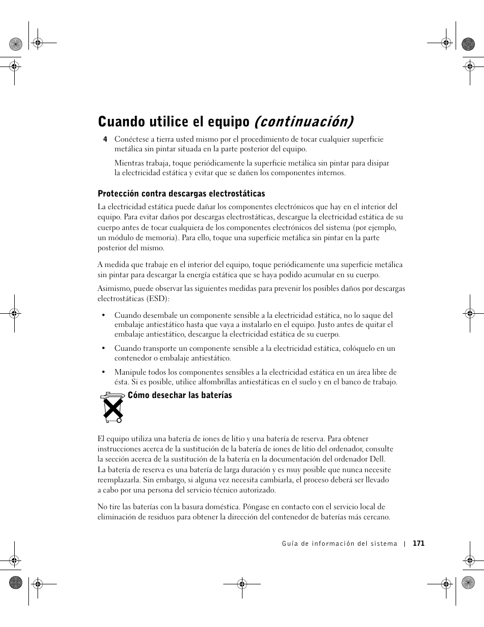 Protección contra descargas electrostáticas, Cómo desechar las baterías, Cuando utilice el equipo (continuación) | Dell Latitude X300 User Manual | Page 173 / 190