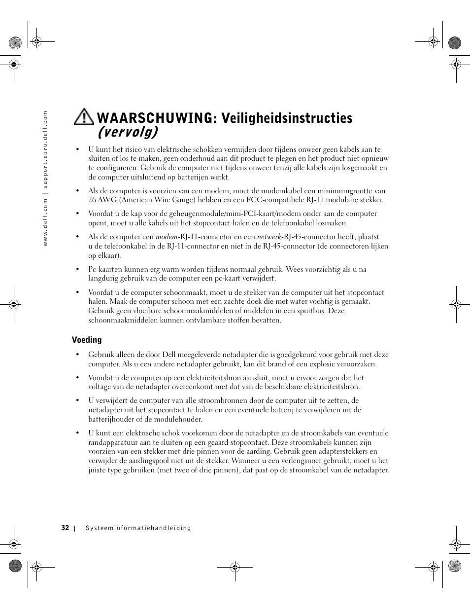 Voeding, Waarschuwing: veiligheidsinstructies (vervolg) | Dell Latitude X300 User Manual | Page 34 / 190