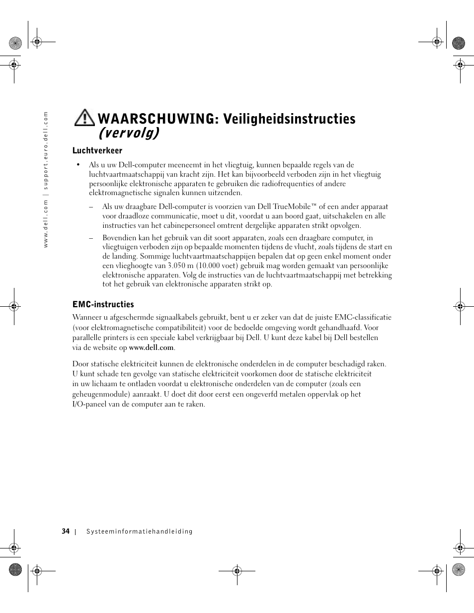 Luchtverkeer, Emc-instructies, Waarschuwing: veiligheidsinstructies (vervolg) | Dell Latitude X300 User Manual | Page 36 / 190