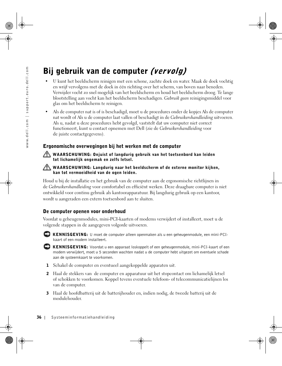De computer openen voor onderhoud, Bij gebruik van de computer (vervolg) | Dell Latitude X300 User Manual | Page 38 / 190