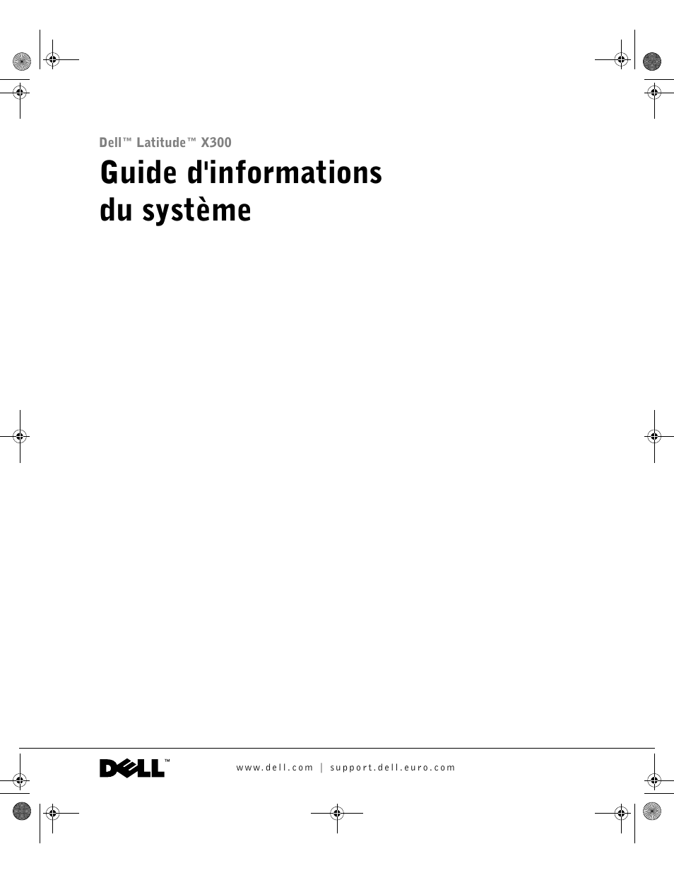 Guide d'informations du système | Dell Latitude X300 User Manual | Page 55 / 190