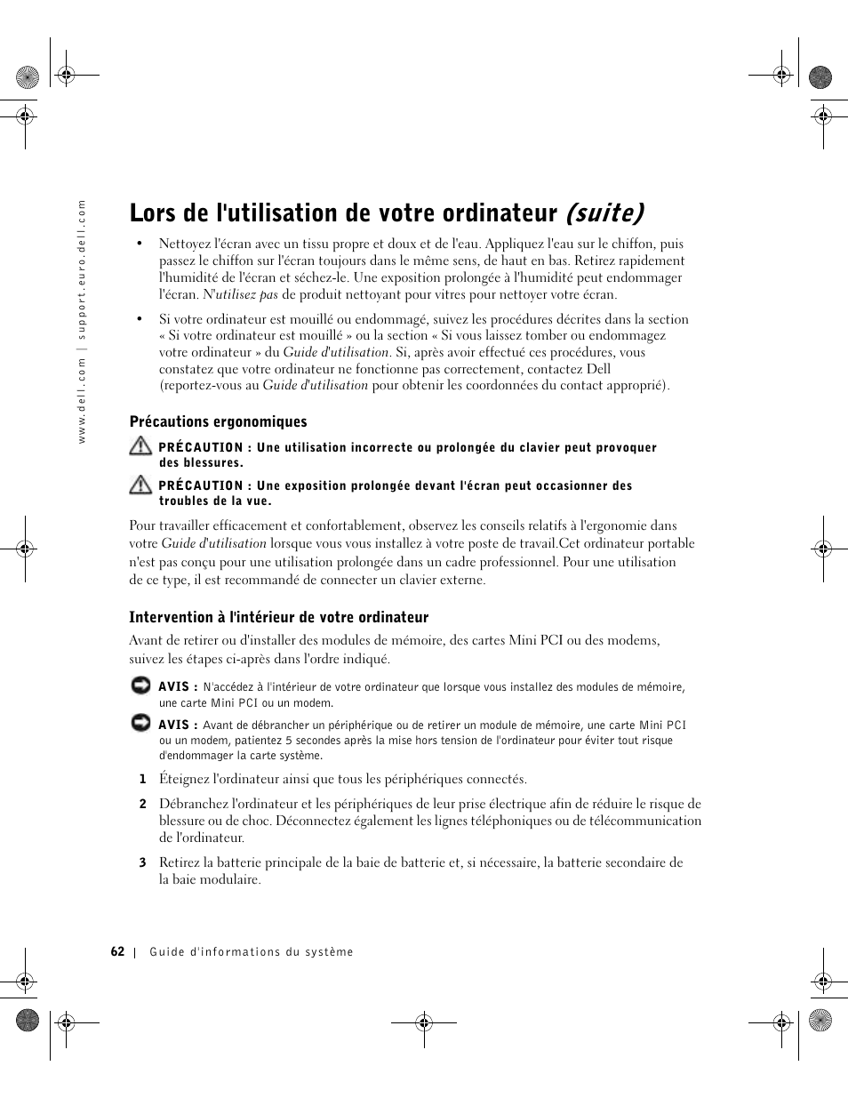 Précautions ergonomiques, Intervention à l'intérieur de votre ordinateur, Récautions ergonomiques | Lors de l'utilisation de votre ordinateur (suite) | Dell Latitude X300 User Manual | Page 64 / 190
