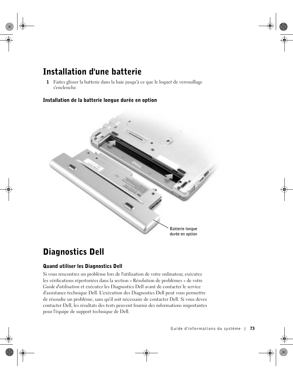 Installation d'une batterie, Installation de la batterie longue durée en option, Diagnostics dell | Quand utiliser les diagnostics dell | Dell Latitude X300 User Manual | Page 75 / 190