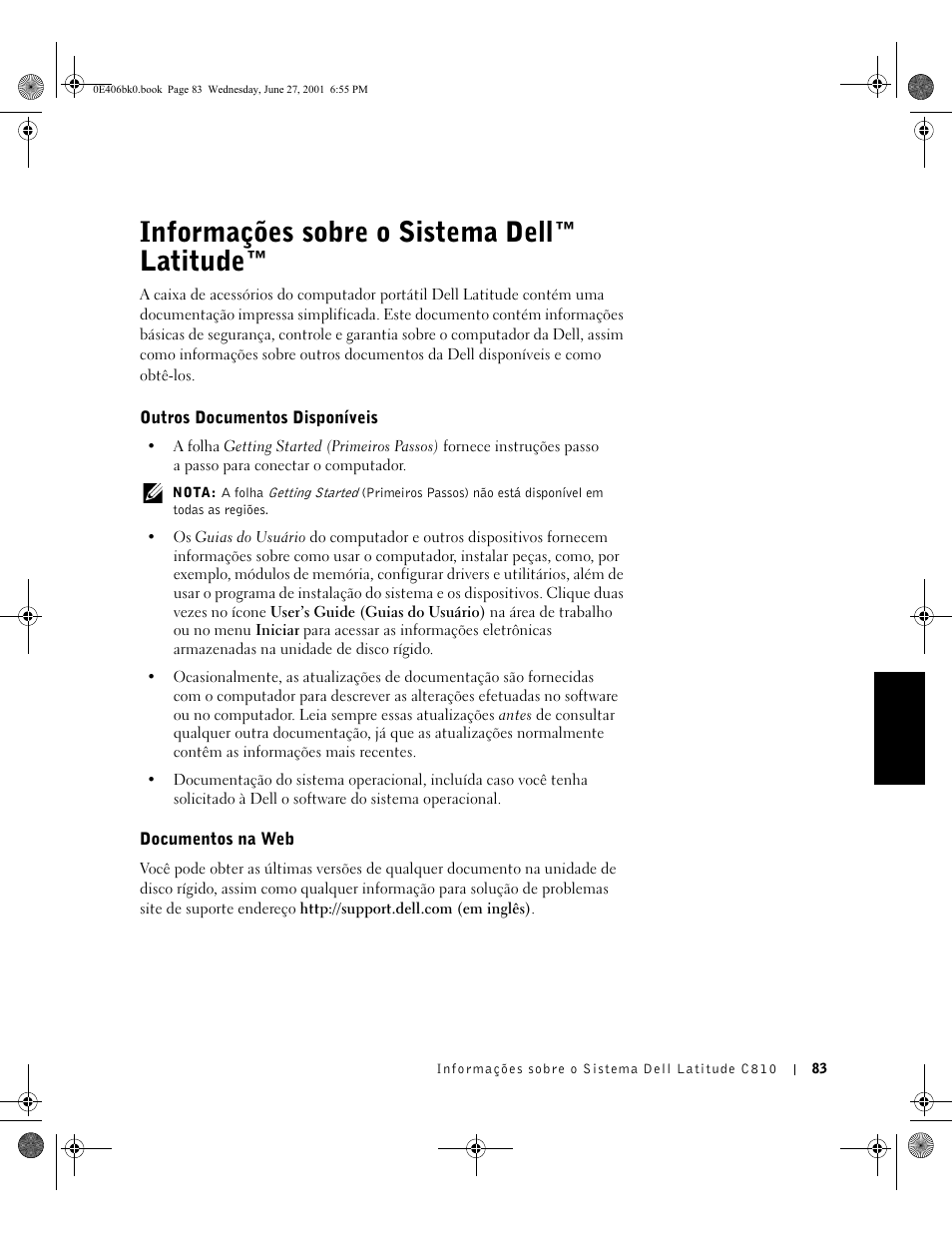 Informações sobre o sistemadell™ latitude, Outros documentos disponíveis, Documentos na web | Português, Informações sobre o sistema dell™ latitude | Dell Latitude C810 User Manual | Page 85 / 146