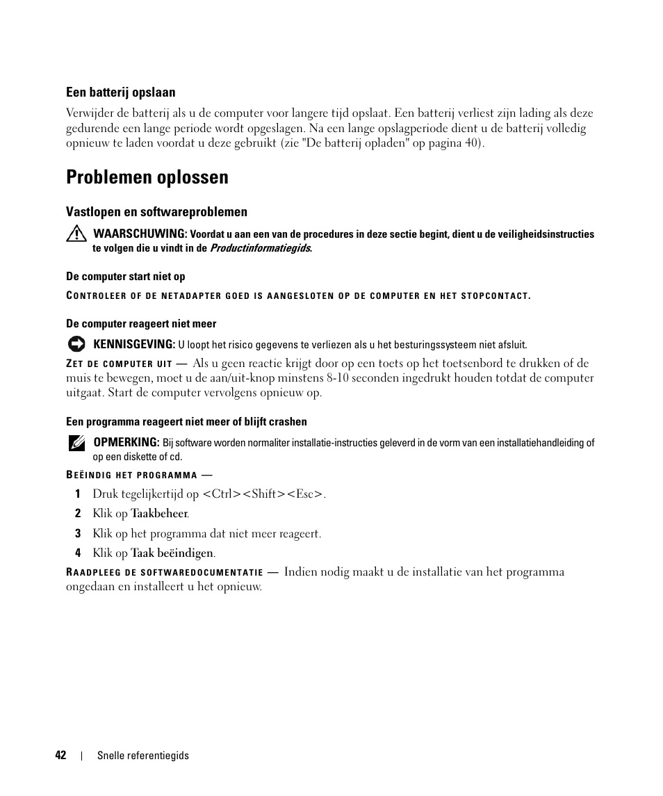 Een batterij opslaan, Problemen oplossen, Vastlopen en softwareproblemen | Dell Latitude D420 User Manual | Page 42 / 148
