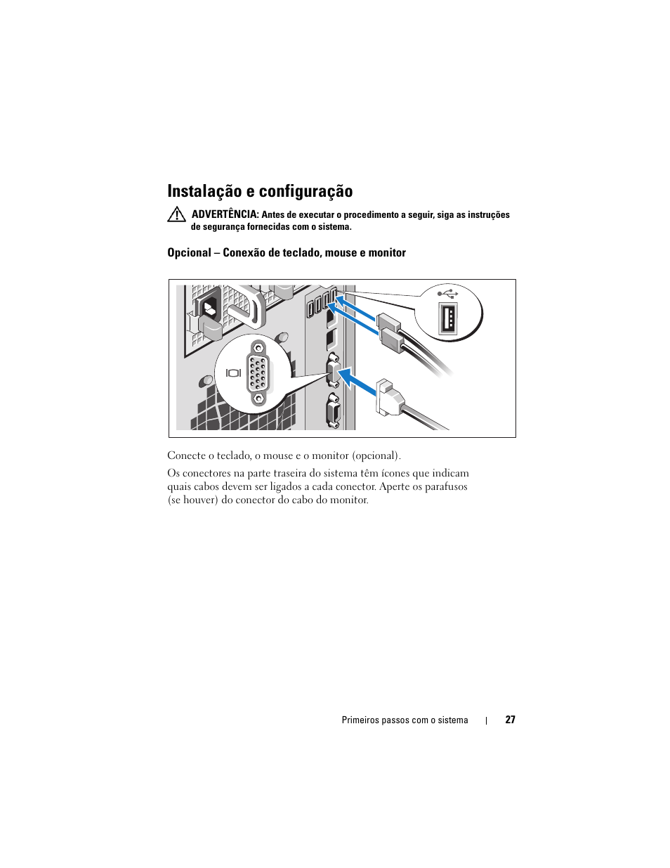 Instalação e configuração, Opcional - conexão de teclado, mouse e monitor | Dell PowerEdge T310 User Manual | Page 29 / 50