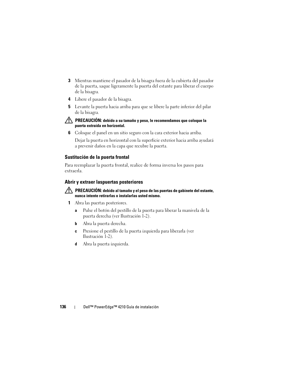 Sustitución de la puerta frontal, Abrir y extraer laspuertas posteriores | Dell PowerEdge Rack Enclosure 4210 User Manual | Page 138 / 162