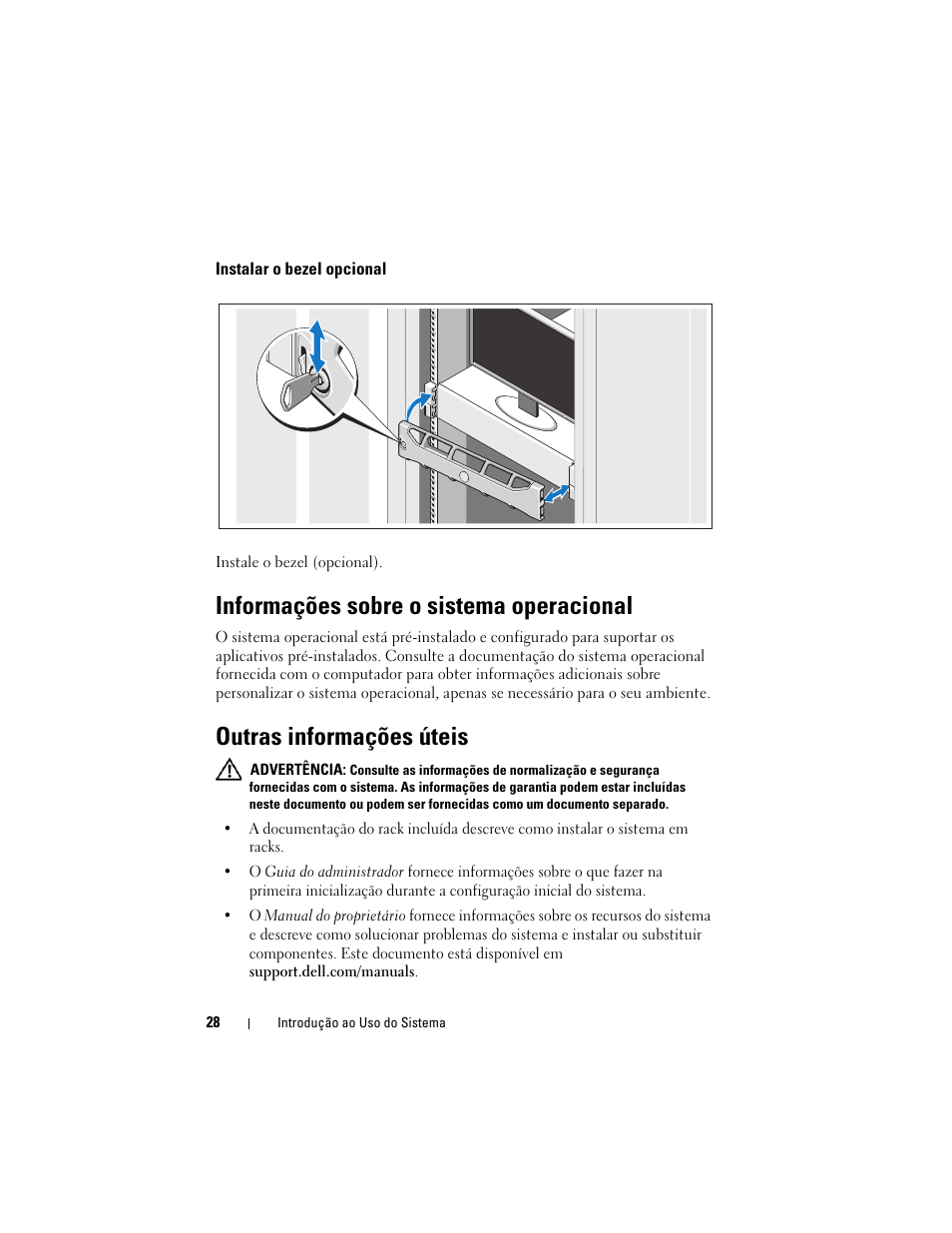 Instalar o bezel opcional, Informações sobre o sistema operacional, Outras informações úteis | Dell DR4000 User Manual | Page 30 / 50