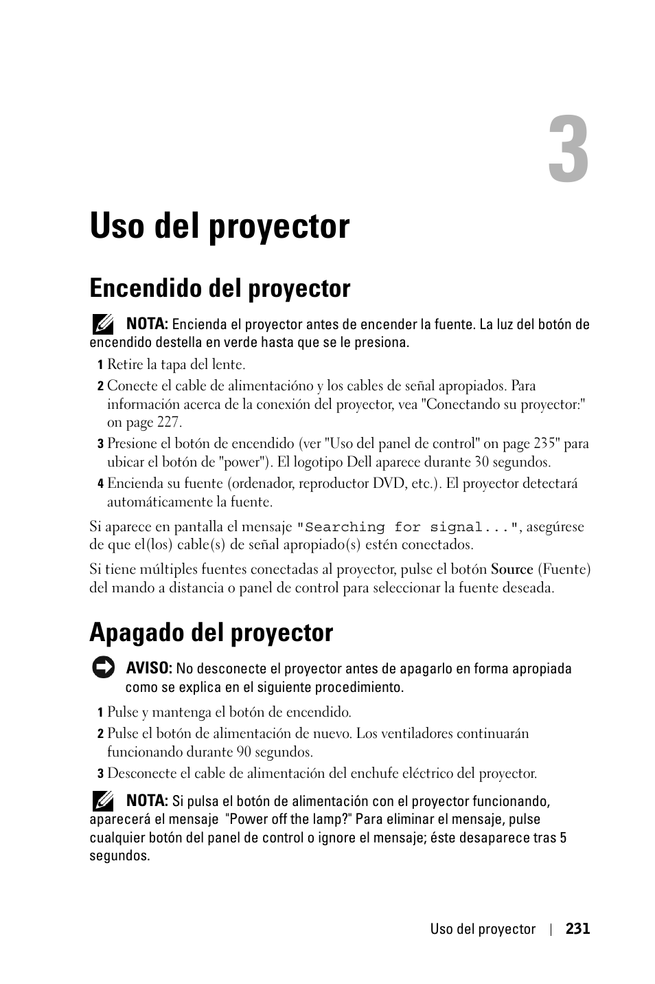 Uso del proyector, Encendido del proyector, Apagado del proyector | Dell 3400MP Projector User Manual | Page 231 / 570
