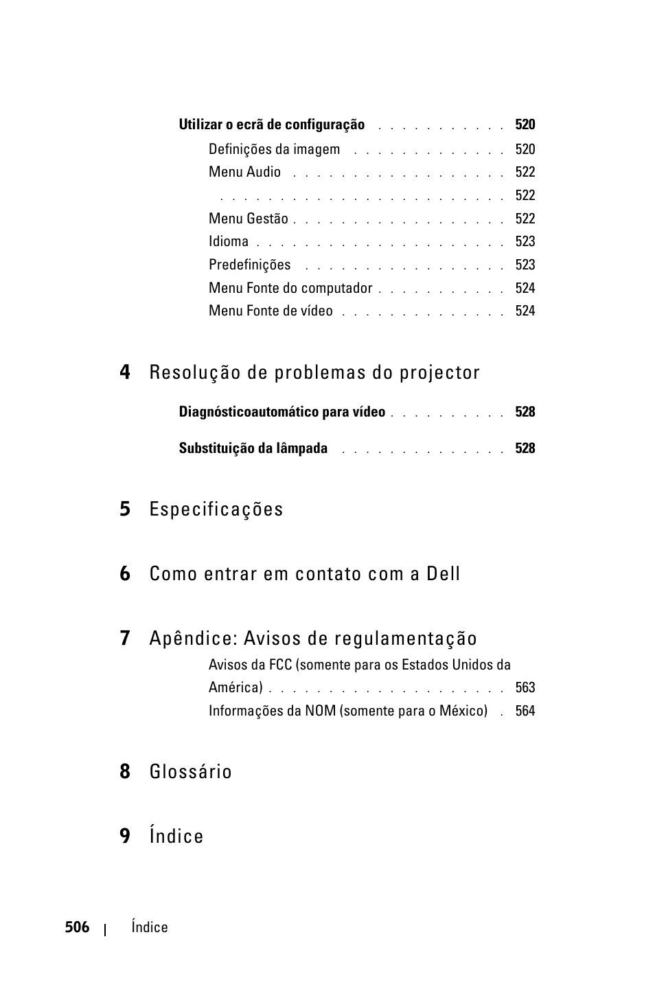 4resolução de problemas do projector, 8glossário 9 índice | Dell 3400MP Projector User Manual | Page 506 / 570