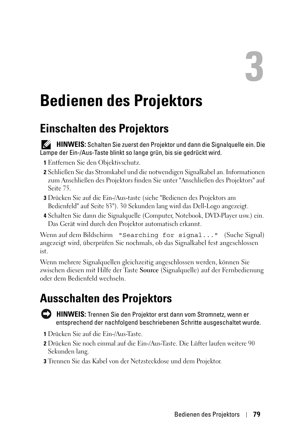 Bedienen des projektors, Einschalten des projektors, Ausschalten des projektors | Dell 3400MP Projector User Manual | Page 79 / 570