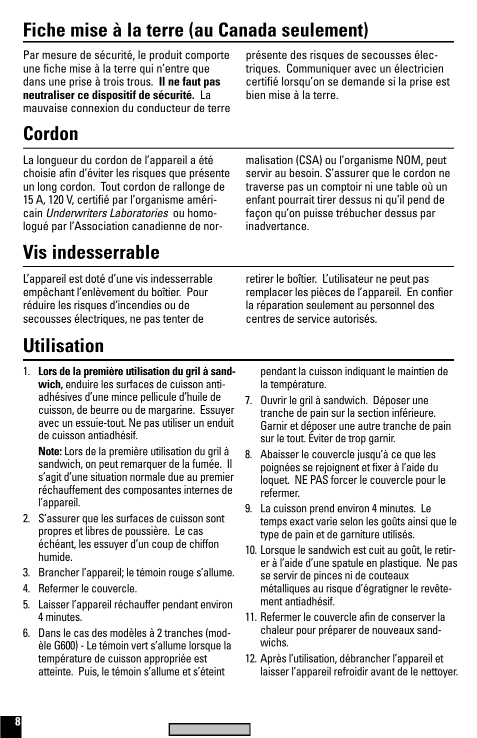 Utilisation, Utilisation cordon, Fiche mise à la terre (au canada seulement) | Vis indesserrable | Black & Decker G600 User Manual | Page 8 / 10