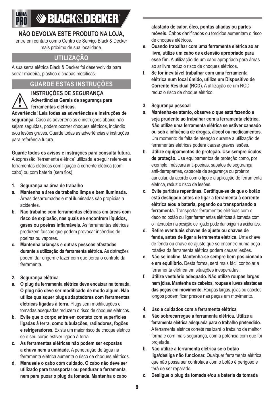 Não devolva este produto na loja, Guarde estas instruções utilização | Black & Decker Linea Pro KS650K User Manual | Page 9 / 17