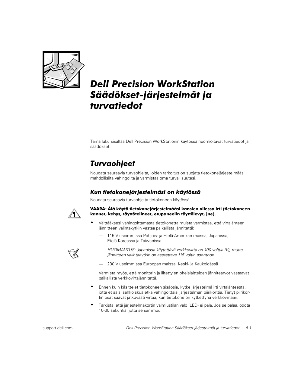 Turvaohjeet | Dell Precision 620 User Manual | Page 47 / 112