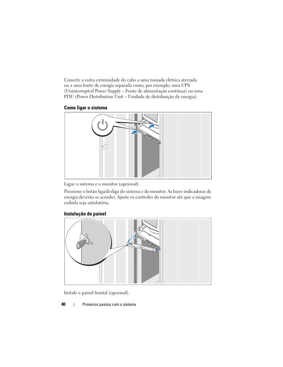 Como ligar o sistema, Instalação do painel | Dell PowerEdge R300 User Manual | Page 42 / 62