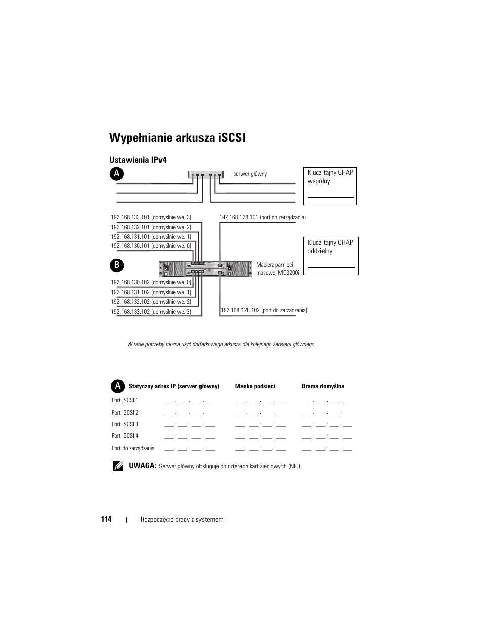 Wypełnianie arkusza iscsi, Ustawienia ipv4 | Dell PowerVault MD3200i User Manual | Page 116 / 222