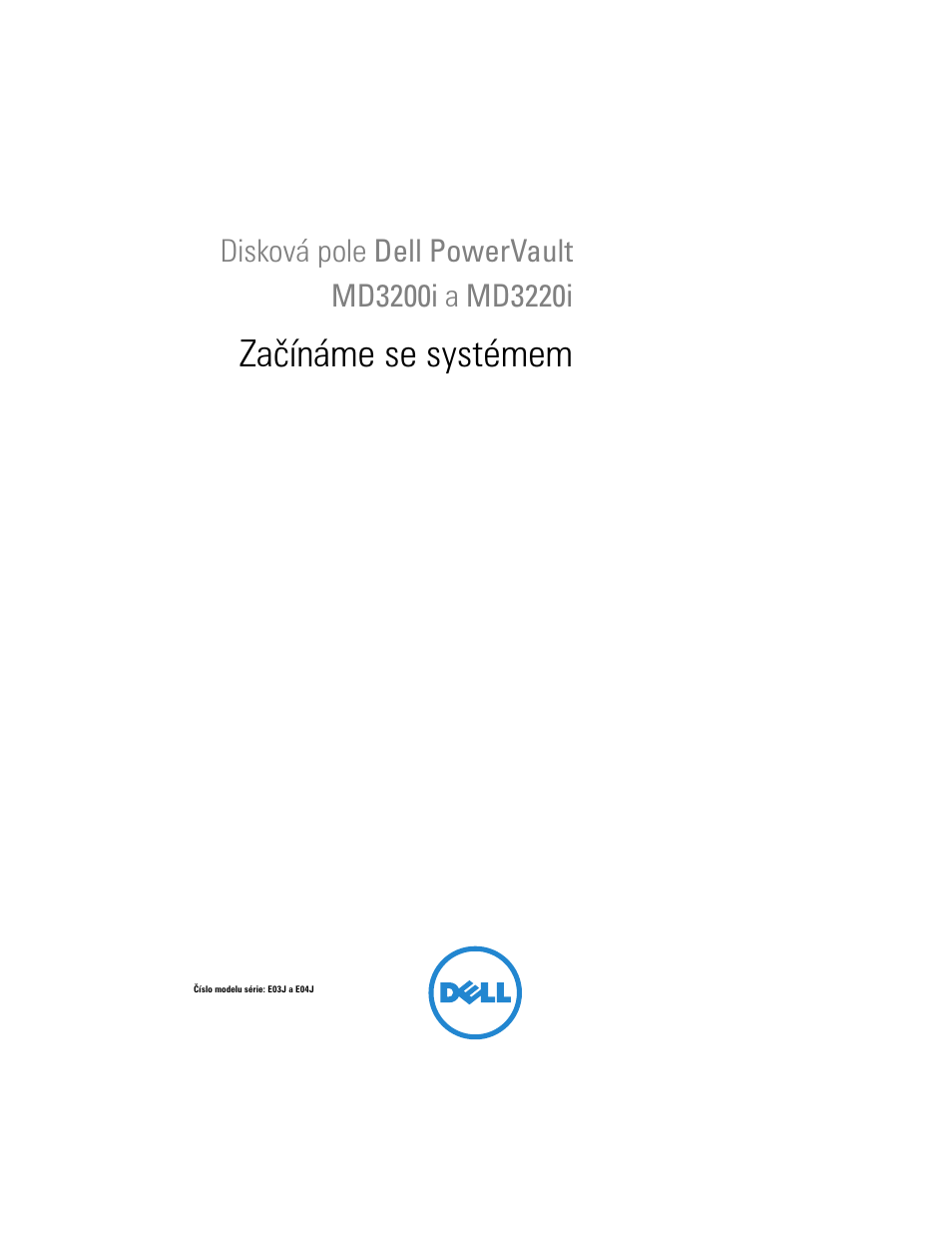 Začínáme se systémem | Dell PowerVault MD3200i User Manual | Page 23 / 222