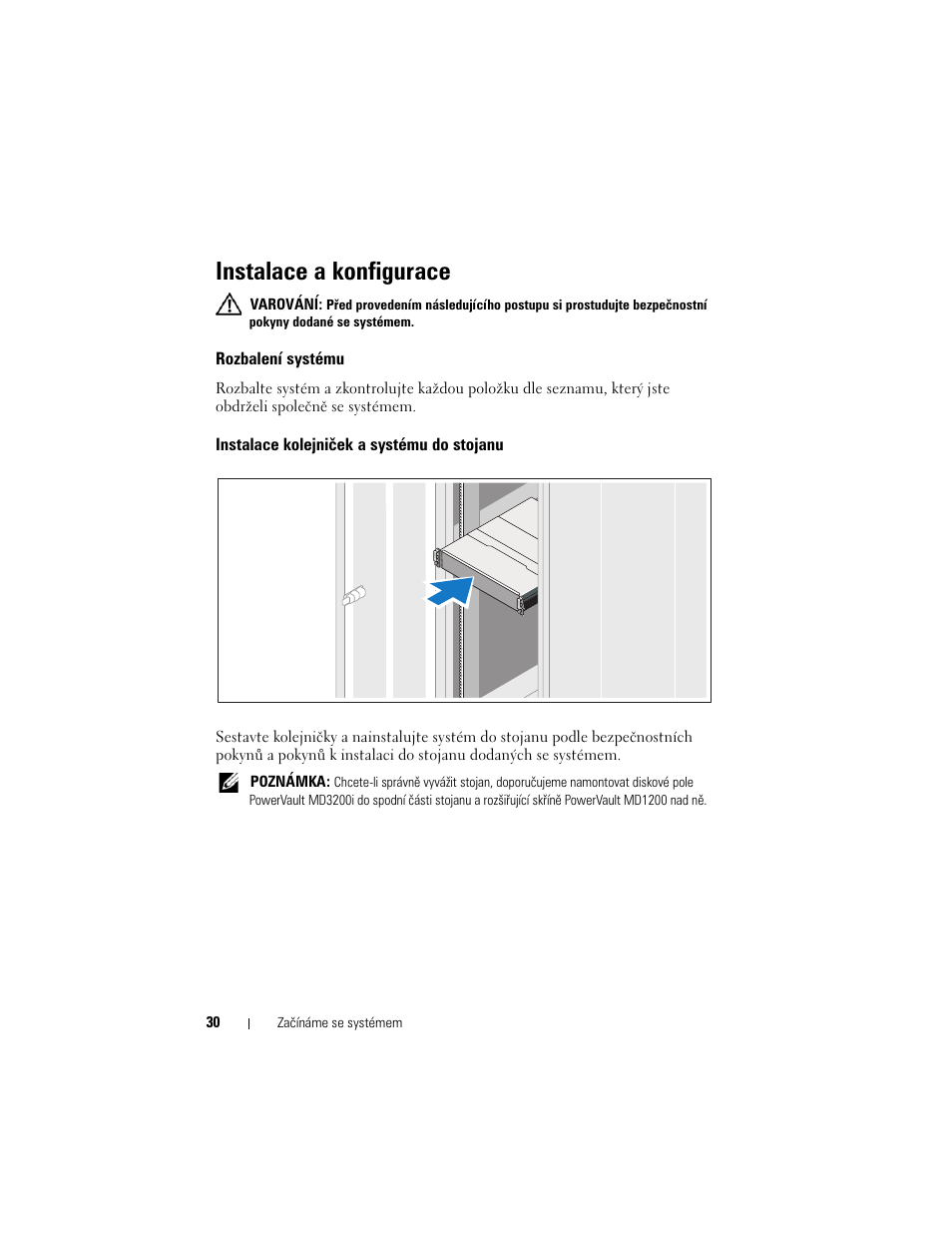 Instalace a konfigurace, Rozbalení systému, Instalace kolejniček a systému do stojanu | Dell PowerVault MD3200i User Manual | Page 32 / 222