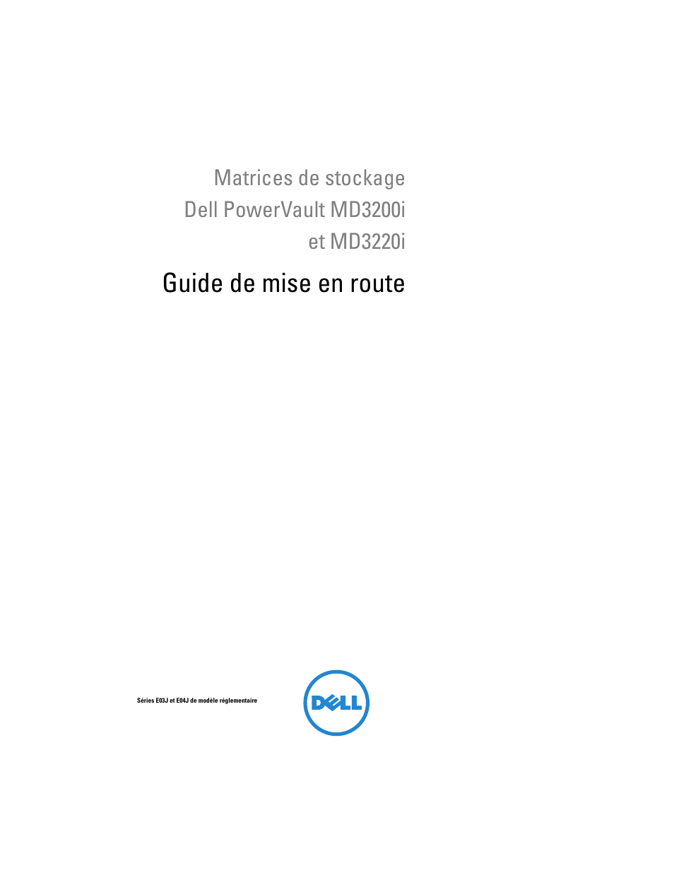 Guide de mise en route | Dell PowerVault MD3200i User Manual | Page 45 / 222