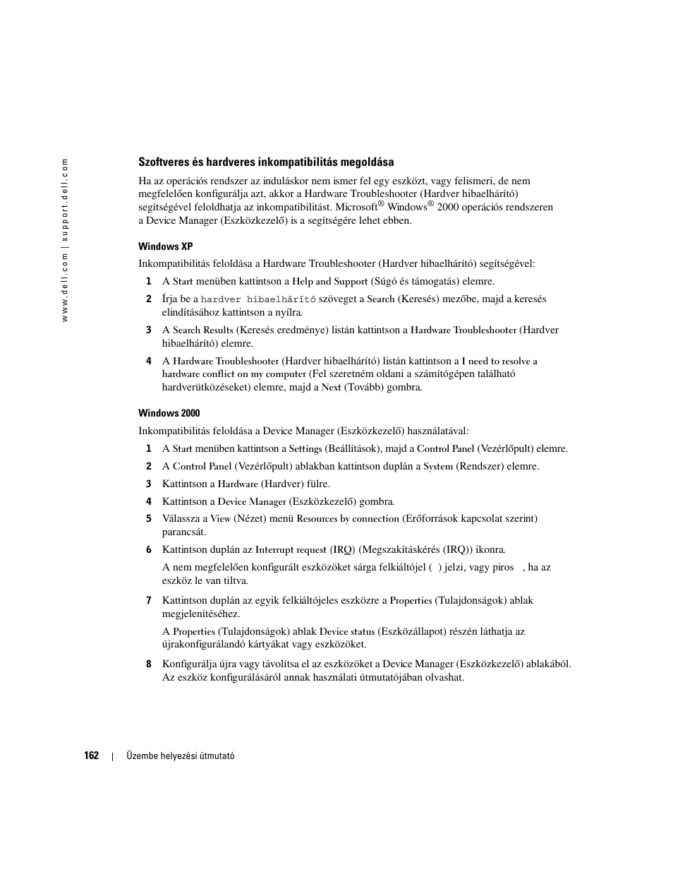 Szoftveres és hardveres inkompatibilitás megoldása | Dell OptiPlex 170L User Manual | Page 162 / 238