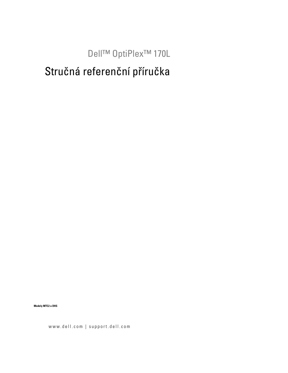 Stručná referenční příručka, Dell™ optiplex™ 170l | Dell OptiPlex 170L User Manual | Page 33 / 238