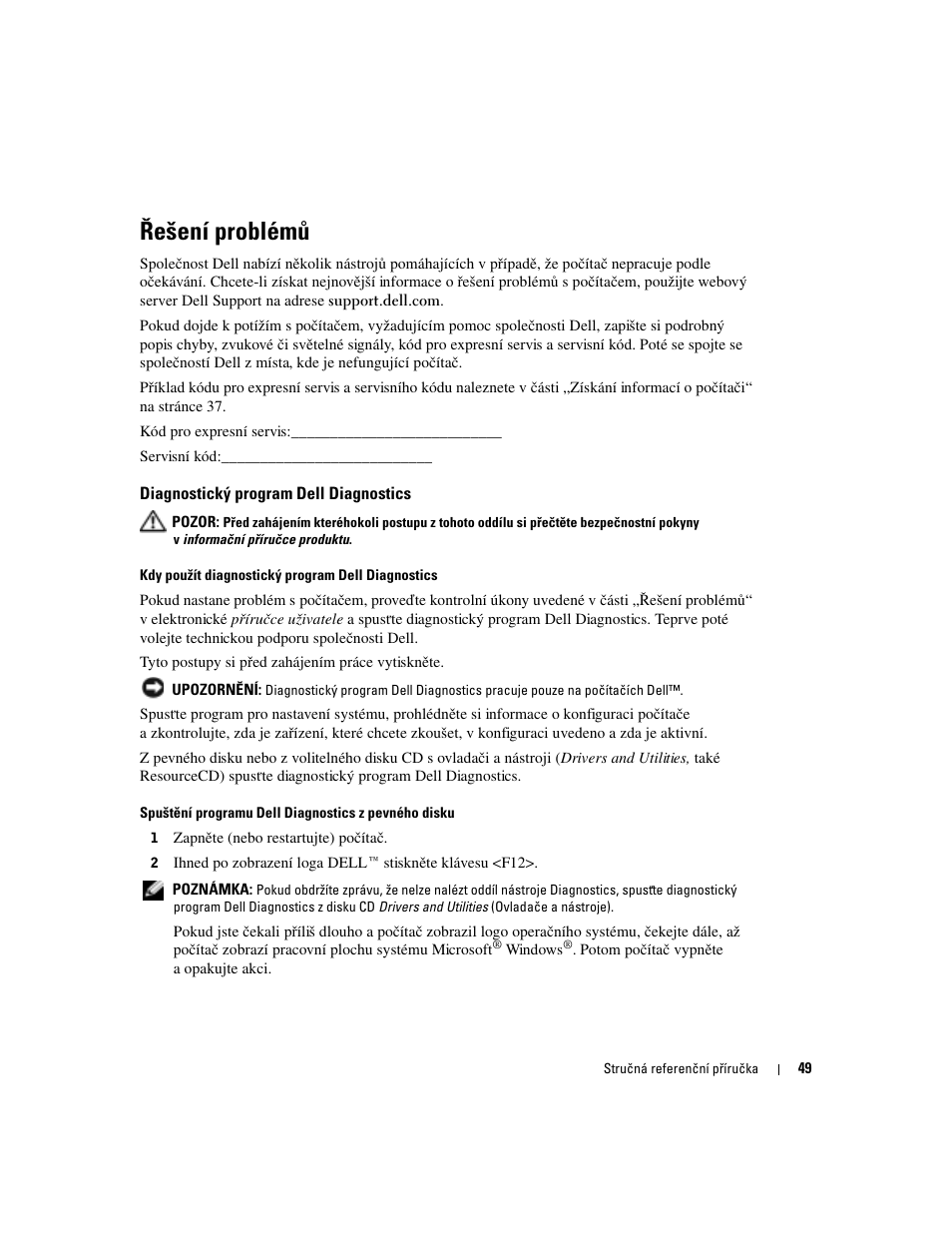 Řešení problémů, Diagnostický program dell diagnostics | Dell OptiPlex 170L User Manual | Page 49 / 238