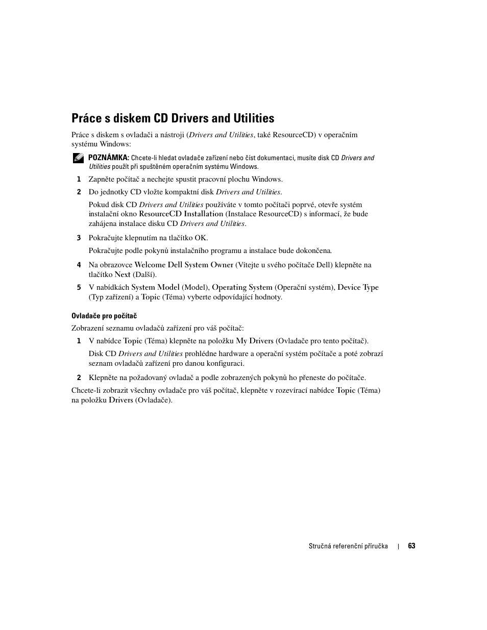 Práce s diskem cd drivers and utilities | Dell OptiPlex 170L User Manual | Page 63 / 238
