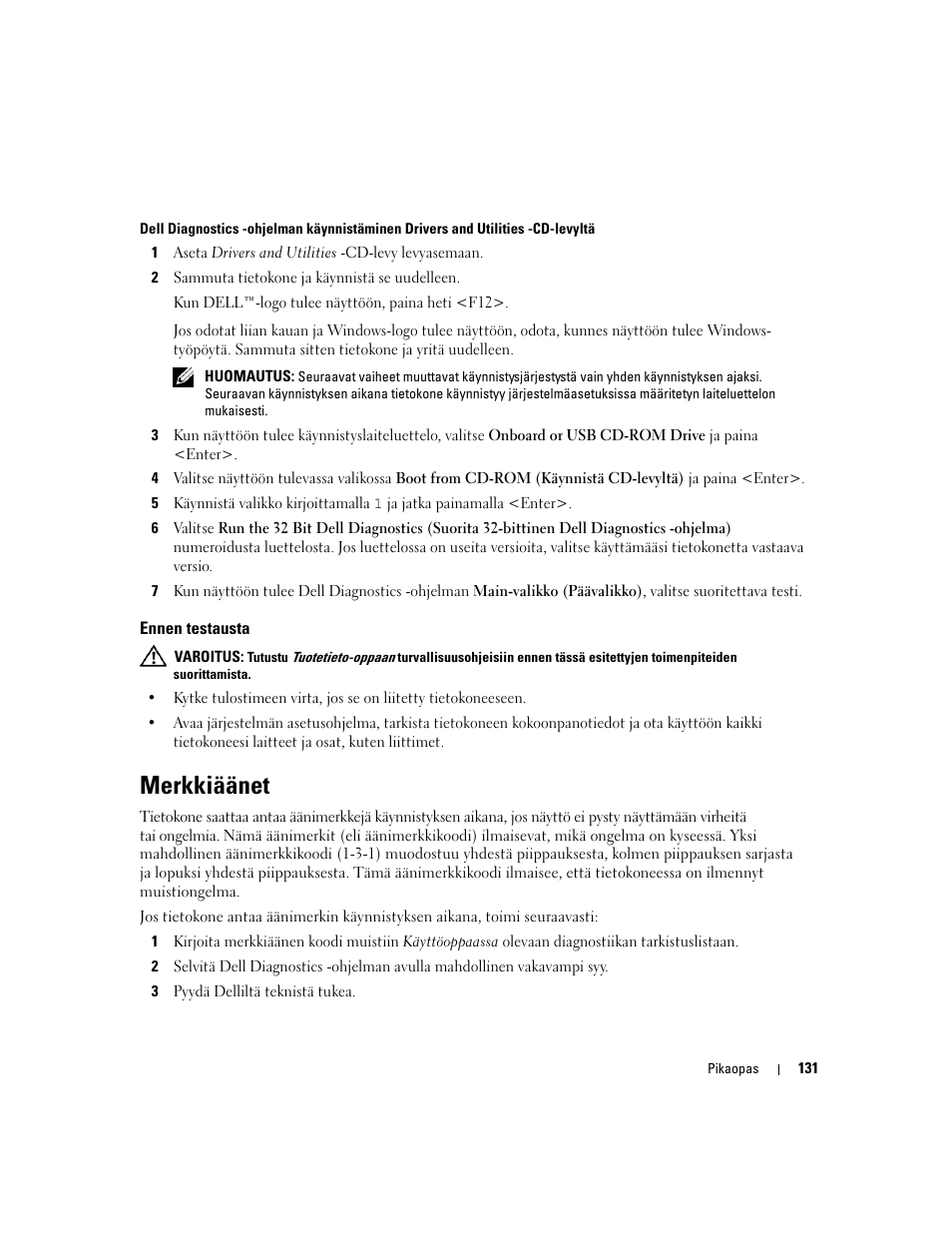 Ennen testausta, Merkkiäänet | Dell Precision 490 User Manual | Page 131 / 380